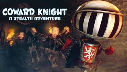 game pic for Coward knight: A stealth adventure